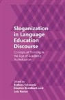 Stephan Breidbach, Lutz Küster, Barbara Schmenk - Sloganization in Language Education Discourse