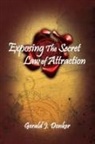 Gerald Donker - Exposing the Secret Law of Attraction