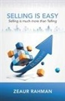 Zeaur Rahman - Selling Is Easy