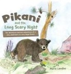 Marie Landles - Pikani and the Long Scary Night