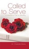 Charlotte Morris - Called to Serve