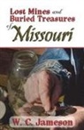 W. C. Jameson - Lost Mines and Buried Treasures of Missouri