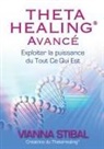 Vianna Stibal - ThetaHealing Avancé