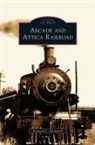 Kenneth C. Springirth - Arcade and Attica Railroad