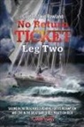 Captain Skip Rowland - No Return Ticket - Leg Two