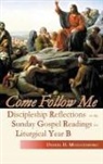 Daniel H Mueggenborg - Come Follow Me