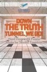 Puzzle Therapist - Down the Truth Tunnel We Go! | Hard Crossword Puzzle Books for Terrific Tuesdays