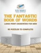 Puzzle Therapist - The Fantastic Book of Words | Large Print Crossword for Men | 50 Puzzles to Complete!