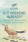 Puzzle Therapist - Is It Weekend Already? | Thursday Crossword Puzzles | Challenge Fill in Books for Adults