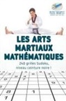 Puzzle Therapist - Les arts martiaux mathématiques | 240 grilles Sudoku, niveau ceinture noire !