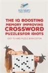 Puzzle Therapist - The IQ Boosting Memory Improving Crossword Puzzles for Idiots | Easy to Hard Puzzle Book Edition
