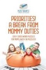 Puzzle Therapist - Priorities! A Break from Mommy Duties | Easy Crossword Puzzles for Moms (with 50 puzzles!)