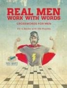 Puzzle Therapist - Real Men Work with Words | Crosswords for Men | Fill in Books with 100 Puzzles