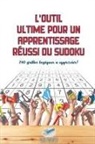 Puzzle Therapist - L'outil ultime pour un apprentissage réussi du Sudoku | 240 grilles logiques à apprécier !