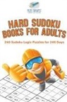 Puzzle Therapist - Hard Sudoku Books for Adults | 240 Sudoku Logic Puzzles for 240 Days