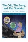 John Cassidy - The Odd, the Furry, and the Speckled