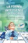 Puzzle Therapist - La forma inteligente de jugar | Libro desafiante de sudokus, volumen 1, con 240 juegos