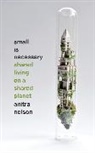 Anitra Nelson, Nelson Anitra - Small is Necessary