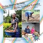 Jo Meserve Mach, Vera Lynne Sroup-Rentier - Onika Wants To Help/ Onika Anataka Kusaidia