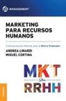 Miguel Cortina, Andrea Linardi - Marketing para Recursos Humanos