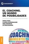 Nora Biderman, Claudia Kleidermacher, Norma Perel de Goldvarg - El coaching, un mundo de posibilidades