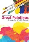 @Journals Notebooks - Appreciating Great Paintings Through an Art Weekly Planner