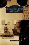 David T. Coopman - Davenport's Woc AM-FM-TV