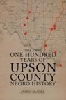 James McGill - The First One Hundred Years of Upson County Negro History