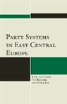 Ladislav Cabada, Ladislav Hlousek Cabada, Cabada Ladislav, Vít Hlou¿ek, Vít Hloušek, Petr Jurek - Party Systems in East Central Europe