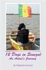 Makeda Kumasi - 12 Days in Senegal