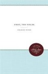 Charles Wood - First, the Fields