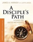 James A Harnish, Justin LaRosa - Disciple's Path Leader Guide with Download