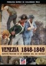 Pierluigi Romeo Di Colloredo Mels - Venezia 1848-1849