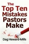Dag Heward-Mills - The Top Ten Mistakes Pastors Make