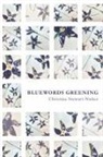 Christine Stewart-Nuñez - Bluewords Greening