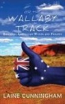 Laine Cunningham - On the Wallaby Track
