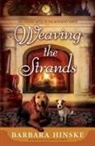 Barbara Hinske - Weaving the Strands