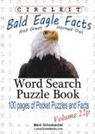 Lowry Global Media Llc, Mark Schumacher - Circle It, Bald Eagle and Great Horned Owl Facts, Pocket Size, Word Search, Puzzle Book