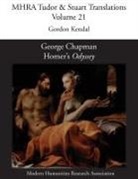 Gordon Kendal - George Chapman, Homer's 'Odyssey'
