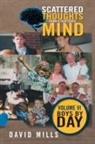 David Mills - Scattered Thoughts from a Scattered Mind
