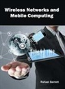 Rafael Barrett - Wireless Networks and Mobile Computing