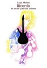 Luigi Meloni - Ricordo for electric guitar and orchestra