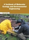 Neil Griffin - A Textbook of Molecular Ecology and Environmental Engineering