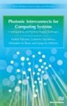 Sébastien Le Beux, Gabriela Nicolescu, Mahdi Nikdast, Sébastien Le Beux, Gabriela Nicolescu, Mahdi Nikdast - Photonic Interconnects for Computing Systems