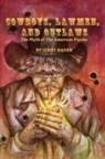 Jerry Bader, Jerry Bader, Ruiz Francisco - Cowboys, Lawmen, and Outlaws