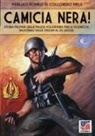 Pierluigi Romeo Di Colloredo Mels - Camicia Nera!