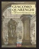 Luca Stefano Cristini, Giulio Quarenghi - Giacomo Quarenghi - L'architetto degli zar