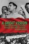 Richard March - A Great Vision