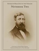 Henry D. Thoreau - Extracts Relating to the Indians - Notebook 2