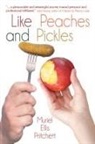 Muriel Ellis Pritchett - Like Peaches and Pickles